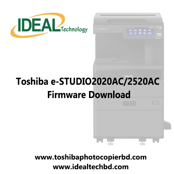 Toshiba e-STUDIO2020AC/2520AC Firmware Download